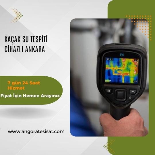 Kaçak Su Tespiti Cihazlı Ankara