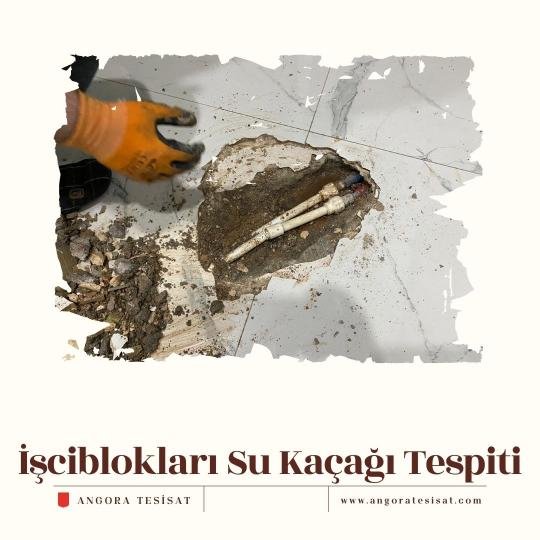 İşciblokları Su Kaçağı Tespiti