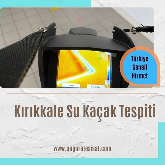 Kırıkkale Su Kaçak Tespiti